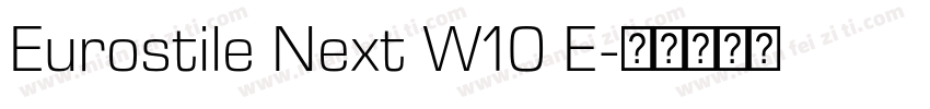 Eurostile Next W10 E字体转换